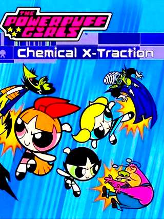 The Powerpuff Girls: Chemical X-Traction Cover Art