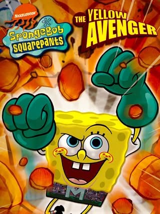 SpongeBob SquarePants: The Yellow Avenger Cover Art