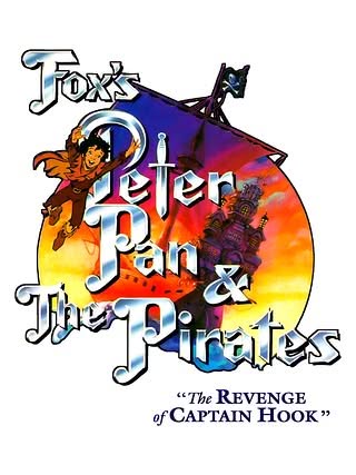 Fox's Peter Pan & The Pirates: The Revenge of Captain Hook Cover Art