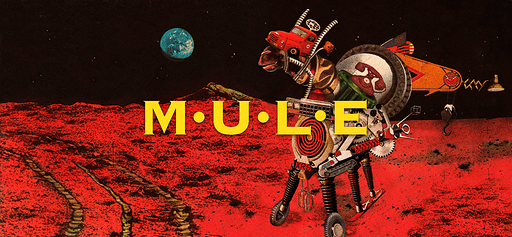 M.U.L.E. Artwork 1